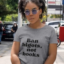 ban bigots not books